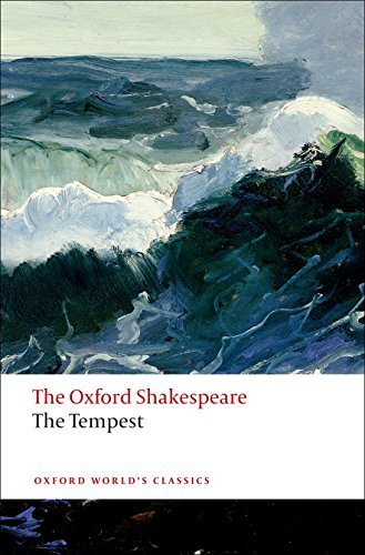 The Tempest: The Oxford Shakespeare The Tempest (Oxford World's Classics) by William Shakespeare(2008-06-15)